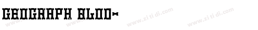 Geograph blod字体转换